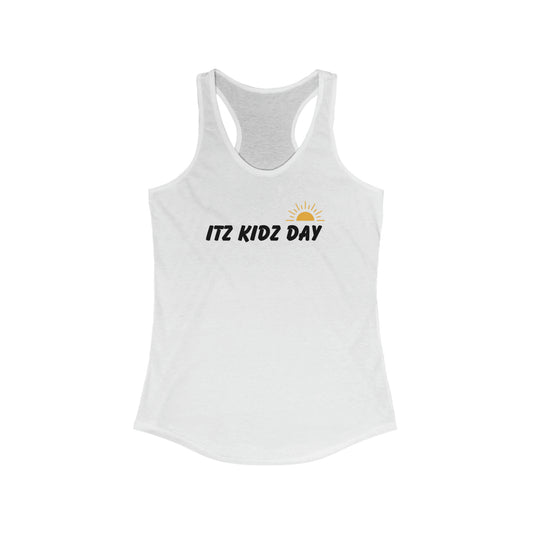 Itz Kidz Day Mommy Time Women's Ideal Racerback Tank