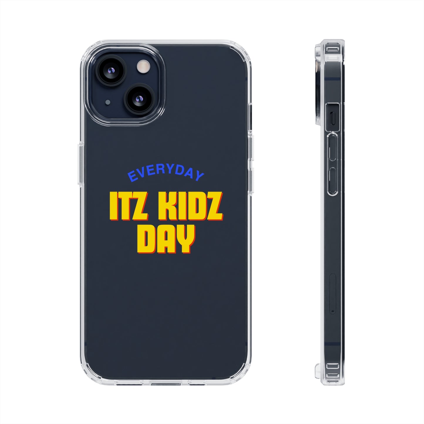 Itz Kidz Day Clear Cases